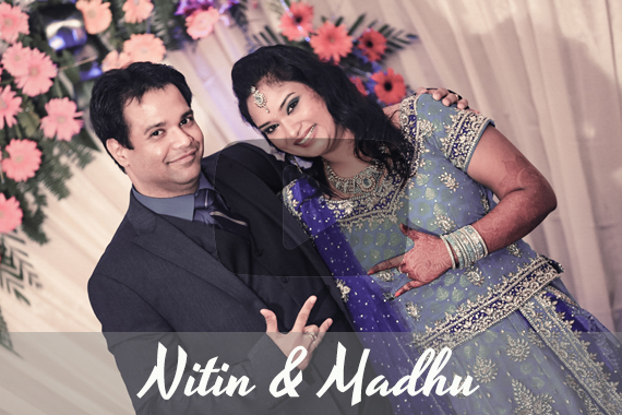 Madhu & Nitin