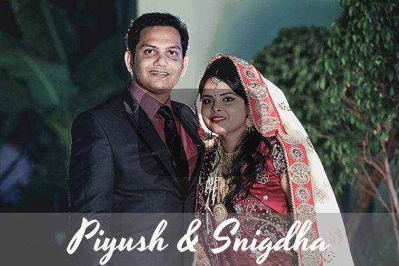 Piyush & Snigdha